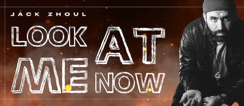 Cover Jack Zhoul: Look At Me Now